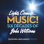 Lights, Camera...Music! Six Decades of John Williams cover