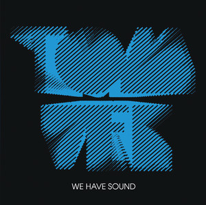 We Have Sound cover