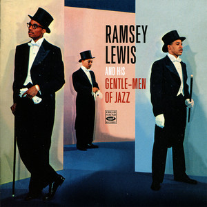 Ramsey Lewis And His Gentle-Men Of Jazz album