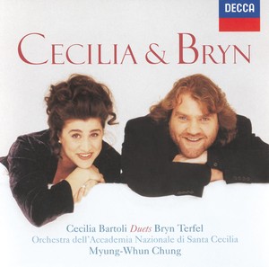 Cecilia Bartoli & Bryn Terfel & Orchestra dell'Accademia Nazionale di Santa Cecilia & Myung-Whun Chung