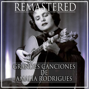 Grandes canciones de Amalia Rodrigues (Remastered) cover