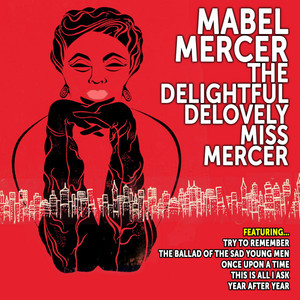 Mabel Mercer: The Delightful DeLovely Miss Mercer album