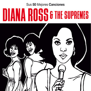 Diana Ross Y The Supremes Sus 50 Mejores Canciones album