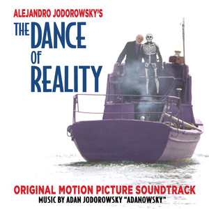 The Dance Of Reality (Original Motion Picture Soundtrack) album
