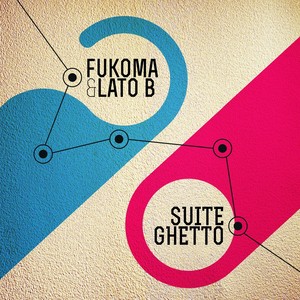 Fukoma & Lato B