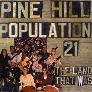 Pine Hill (Population 21)