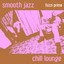 Smooth Jazz Chill Lounge Albumcover