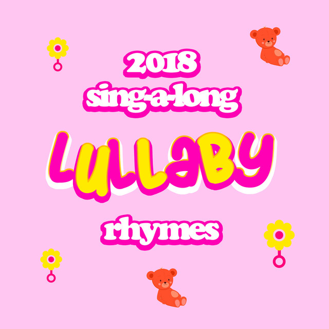 2018 Sing-A-Long Lullaby Rhymes