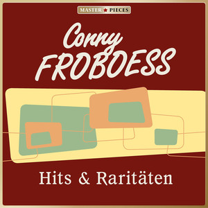 MASTERPIECES presents Conny Froboess: Hits & Raritäten album