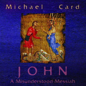 John: A Misunderstood Messiah cover