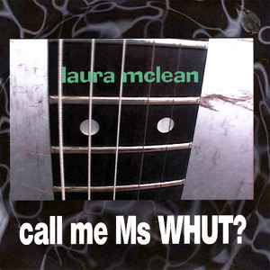 Call Me Ms Whut? Albumcover