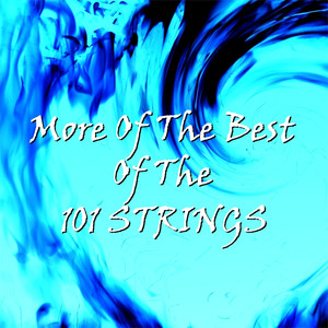 More of the Best of the 101 Strings Orchestra album