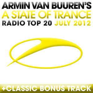 A State Of Trance Radio Top 20 - July 2012 (Including Classic Bonus Track) album