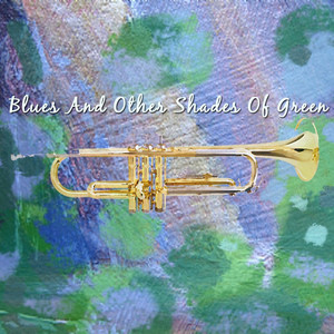 Blues and Other Shades of Green cover