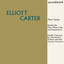 Elliott Carter: Piano Sonata, Sonata for Flute, Oboe, Cello & Harpsichord, Double Concerto for Harpsichord & Piano cover