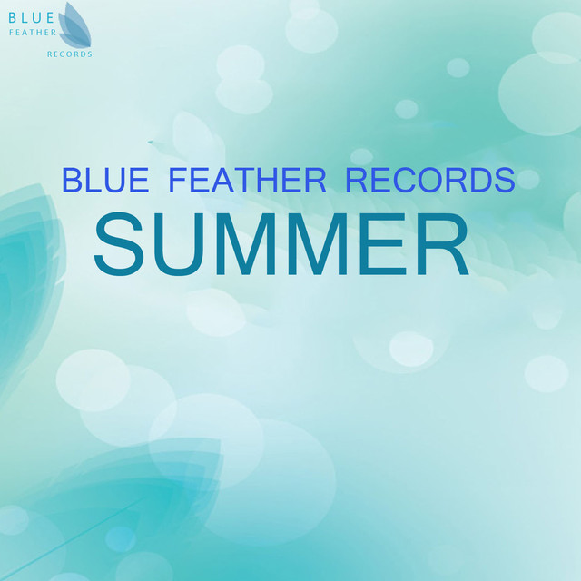 Blue Feather Records - Summer 2015 Albumcover