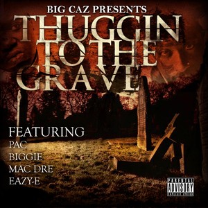 Thuggin To The Grave Albumcover