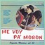 Me Voy Pa' Moron` Albumcover