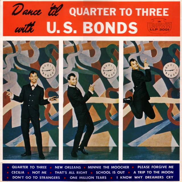 Rockmasters International Network Presents Dance 'til Quarter To Three With U.s. Bonds cover