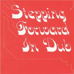 Stepping Forward in Dub Albumcover