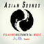 Asian Sounds: Relaxing Instrumental Music with Oriental Sounds cover