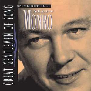 Great Gentlemen Of Song / Spotlight On Matt Monro album