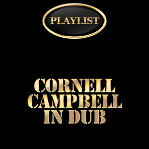 Cornell Campbell in Dub Playlist album