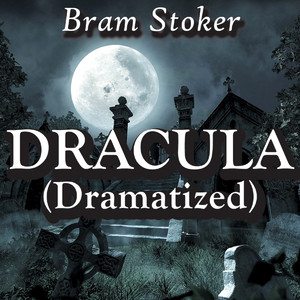 Dracula (Dramatized)