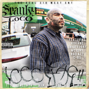 Loco Life: 13 Year Anniversary album