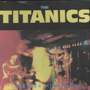 The Titanics cover