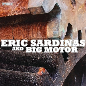 Eric Sardinas and Big Motor cover