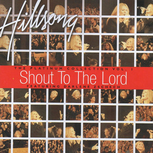 Shout to the Lord the Platinum Collection, Vol. 1 album