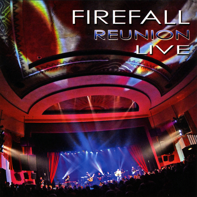 'firefall Reunion Live' cover