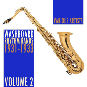 Washboard Rhythm Bands 1931-1933, Vol. 2 album