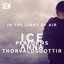 International Contemporary Ensemble - In the Light of Air - IV. Remembrance