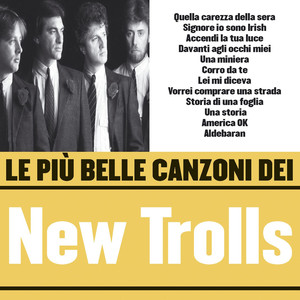 Le più belle canzoni dei New Trolls album