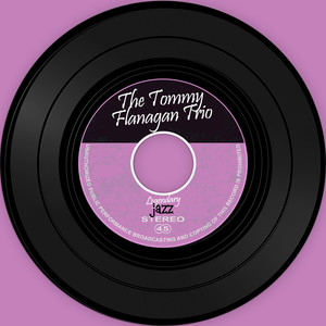 The Vinyl Masters: The Tommy Flanagan Trio album