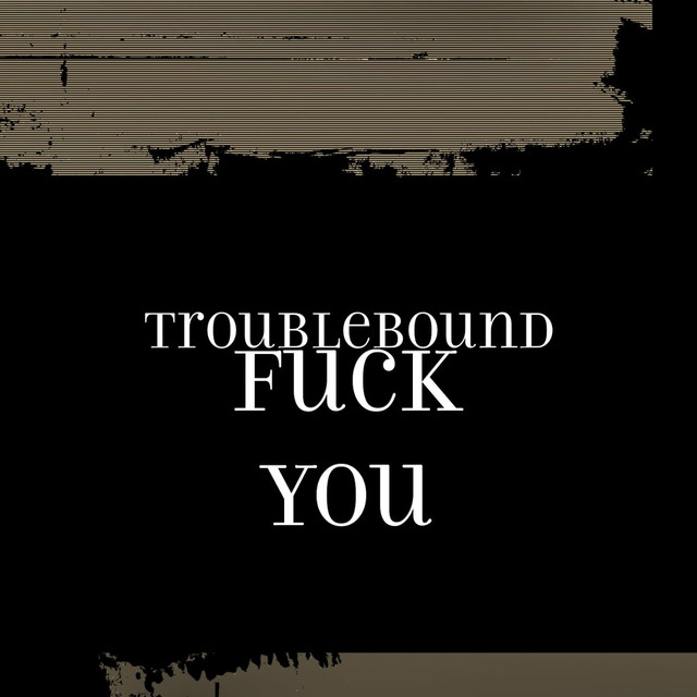 Trouble Bound photo