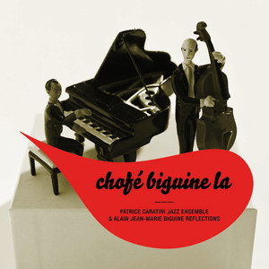 Patrice Caratini Jazz Ensemble