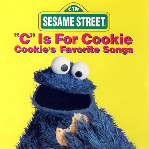 Sesame Street: "C" is for Cookie: Cookie's Favorite Songs album
