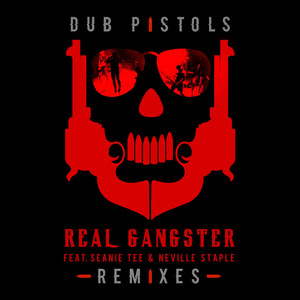 Real Gangster (feat. Seanie Tee, Neville Staple) [Remixes] cover