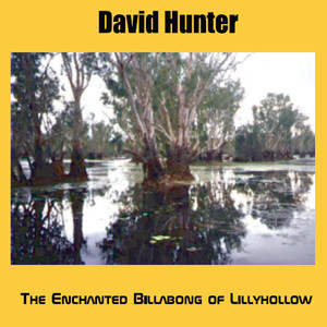 The Enchanted Billabong of Lillyhollow Albumcover