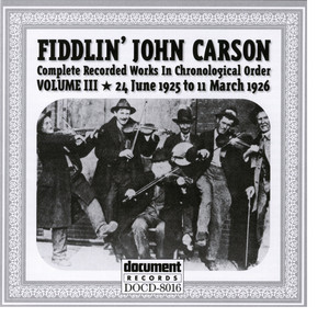 Fiddlin John Carson Vol. 3 1925 - 1926 album