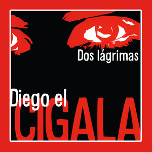Dos Lágrimas (Bonus Track Version) album