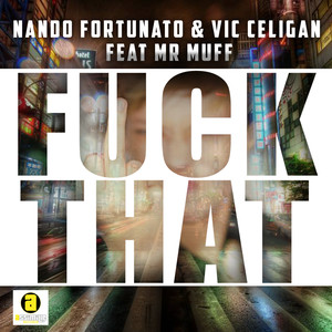 Nando Fortunato & Vic Celigan Feat Mr Muff