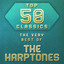 Top 50 Classics - The Very Best of The Harptones cover