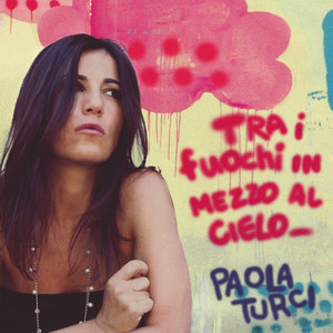 Tra i fuochi in mezzo al cielo album