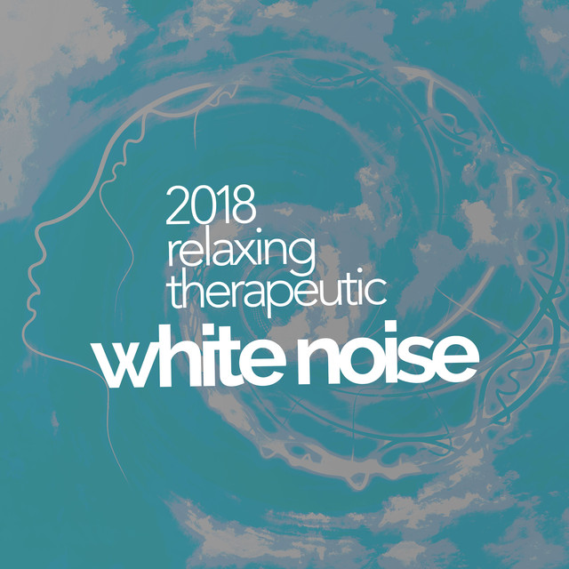 2018 Relaxing Therapeutic White Noise