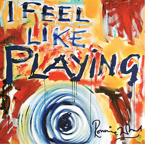 I Feel Like Playing (Digital Bonus Version) album