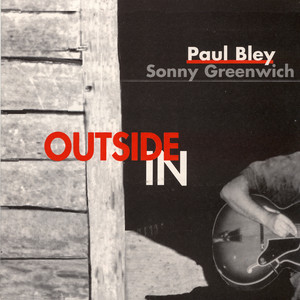 Paul Bley & Sonny Greenwich